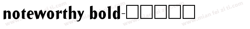 noteworthy bold字体转换